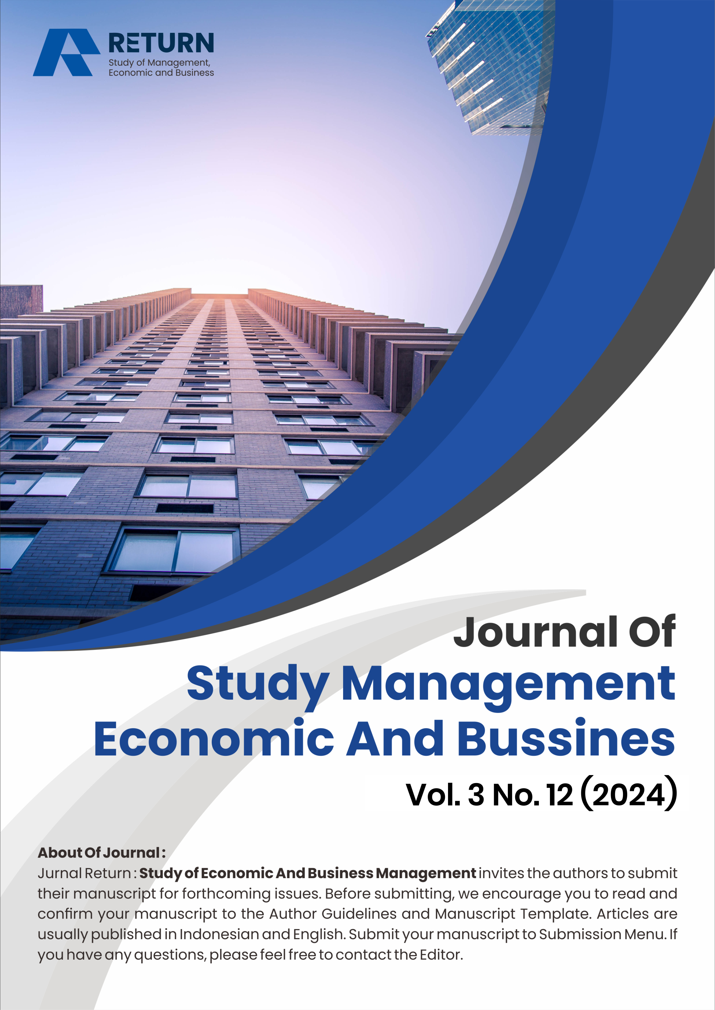 					View Vol. 3 No. 12 (2024): Return: Study of Management, Economic And Bussines
				